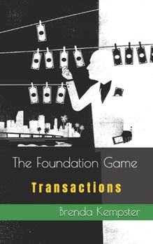 Paperback The Foundation Game: Transactions Book
