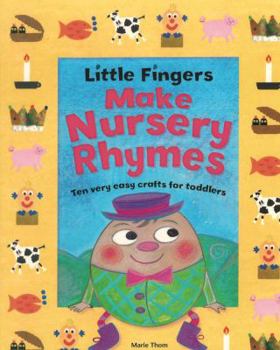 Paperback Make Nursery Rhymes (Little Fingers) Book