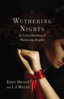 Paperback Wuthering Nights: An Erotic Retelling of Wuthering Heights Book