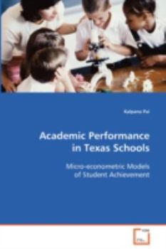 Paperback Academic Performance in Texas Schools Book