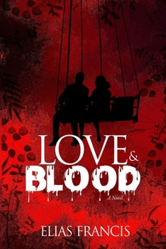 Paperback Love and Blood Book