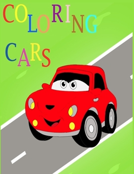 Paperback Coloring Cars: Coloring Books For Boys Cool Cars , Trucks, Bikes,, Boats And Vehicles Coloring Book For Boys Aged 6-12 Book