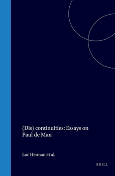 Hardcover (Dis)continuities: Essays on Paul de Man (Postmodern Studies, 2) Book