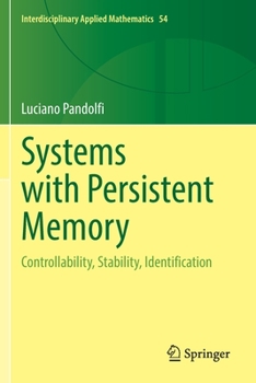 Paperback Systems with Persistent Memory: Controllability, Stability, Identification Book