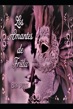 Paperback Los Amantes de Frida [Spanish] Book