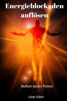 Paperback Energieblockaden Auflösen: Sofort Mehr Power [German] Book