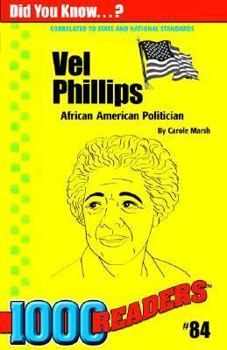 Vel Phillips: African-American Politician