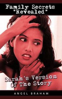Paperback Family Secrets "Revealed": Sarah's Version of the Story Book