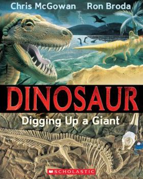 Hardcover Dinosaur: Digging Up a Giant Book