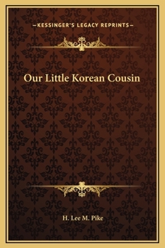 Our Little Korean Cousin - Book  of the Our Little Cousin