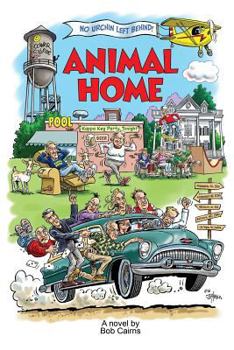 Paperback Animal Home: A Dramedy for All Ages Book