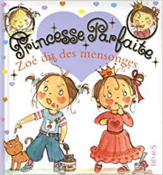 Board book Zoé dit des mensonges, tome 5: n°5 [French] Book