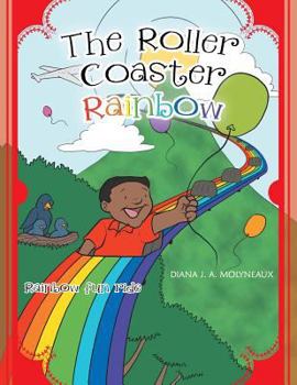 Paperback The Roller Coaster Rainbow: Rainbow Fun Ride Book