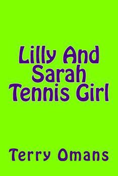 Paperback Lilly And Sarah Tennis Girl Book