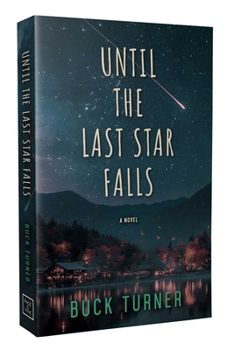 Until the Last Star Falls : The Keeper of Stars #4