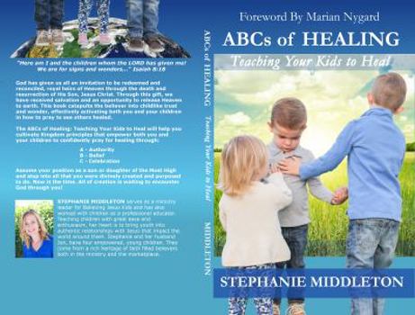 Paperback ABCs of Healing: Teaching Your Kids to Heal Book