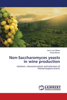 Paperback Non-Saccharomyces yeasts in wine production Book