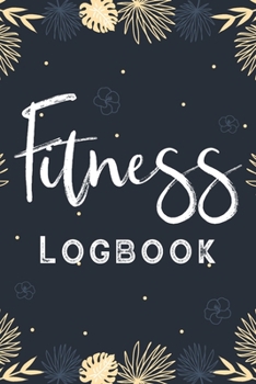Fitness Logbook: Exercise Journal, Gym Workout Logbook, Black Design (Size 6x9)