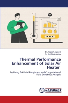 Thermal Performance Enhancement of Solar Air Heater