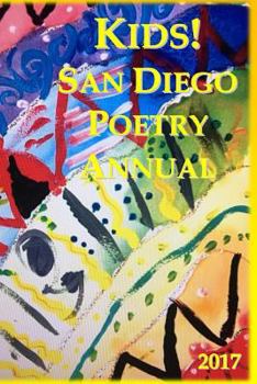 Paperback KIDS! San Diego Poetry Annual 2017 Book