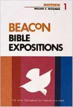 Hardcover Beacon Bible Expositions, Volume 1: Matthew Book