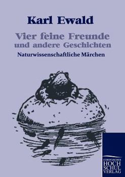 Paperback Vier feine Freunde und andere Geschichten [German] Book