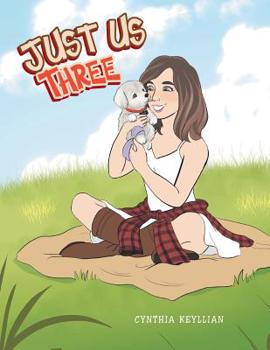 Paperback Just Us Three Book