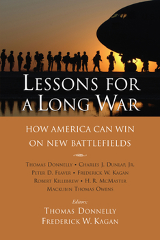 Hardcover Lessons for a Long War: How America Can Win on New Battlefields Book