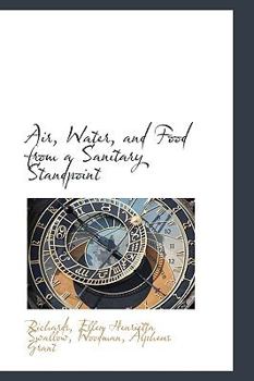 Paperback Air, Water, and Food from a Sanitary Standpoint Book