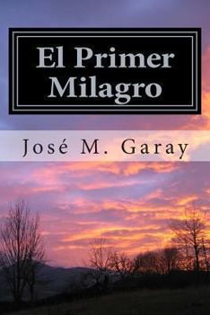 Paperback El Primer Milagro [Spanish] Book