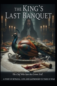 The King's Last Banquet