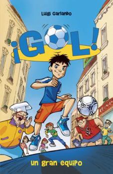 Paperback Un Gran Equipo: Gol 1 [Spanish] Book