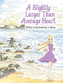 Hardcover A Slightly Larger Than Average Heart Book