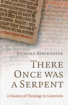 Paperback There Once Was a Serpent: A History of Theology in Limericks Book