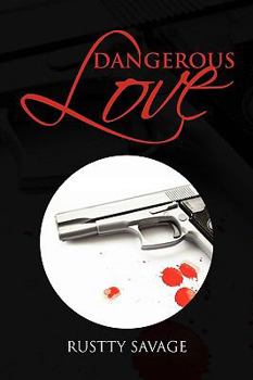 Paperback Dangerous Love Book