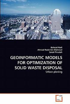 Paperback Geoinformatic Models for Optimization of Solid Waste Disposal Book