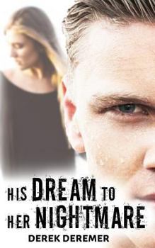 Paperback His Dream to Her Nightmare Book