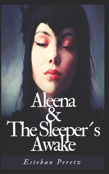 Paperback Aleena: & The Sleeper´s Awake Book