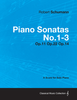 Paperback Piano Sonatas No.1-3 - A Score for Solo Piano Op.11 Op.22 Op.14 Book