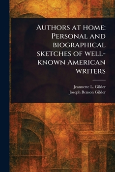 Paperback Authors at Home: Personal and Biographical Sketches of Well-known American Writers Book