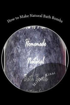 Paperback How to Make Natural Bath Bombs Book