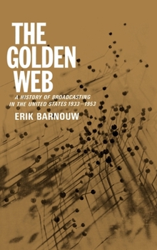 Hardcover The Golden Web: 1933-1953 Book