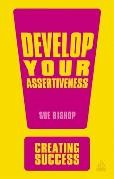 Paperback Develop Your Assertiveness Book