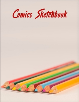 Paperback Comics Sketchbook: 100 Blank Pages, 8.5 x 11, Sketch Pad for Drawing Comics, Anime and Manga Book