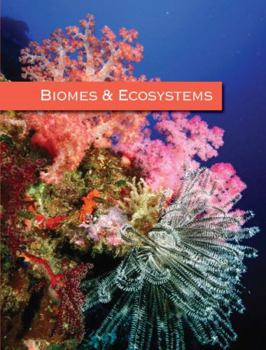 Hardcover Biomes and Ecosystems: Print Purchase Includes Free Online Access Book