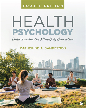 Paperback Health Psychology: Understanding the Mind-Body Connection Book