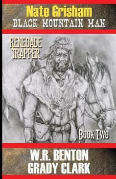 Paperback Nate Grisham 2: Renegade Trapper Book