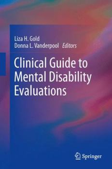 Hardcover Clinical Guide to Mental Disability Evaluations Book