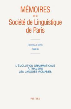 Paperback L'Evolution Grammaticale a Travers Les Langues Romanes [French] Book