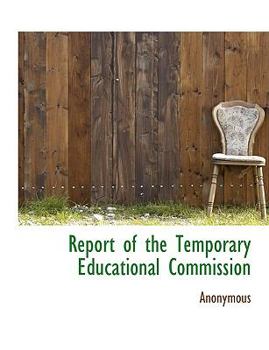 Paperback Report of the Temporary Educational Commission Book